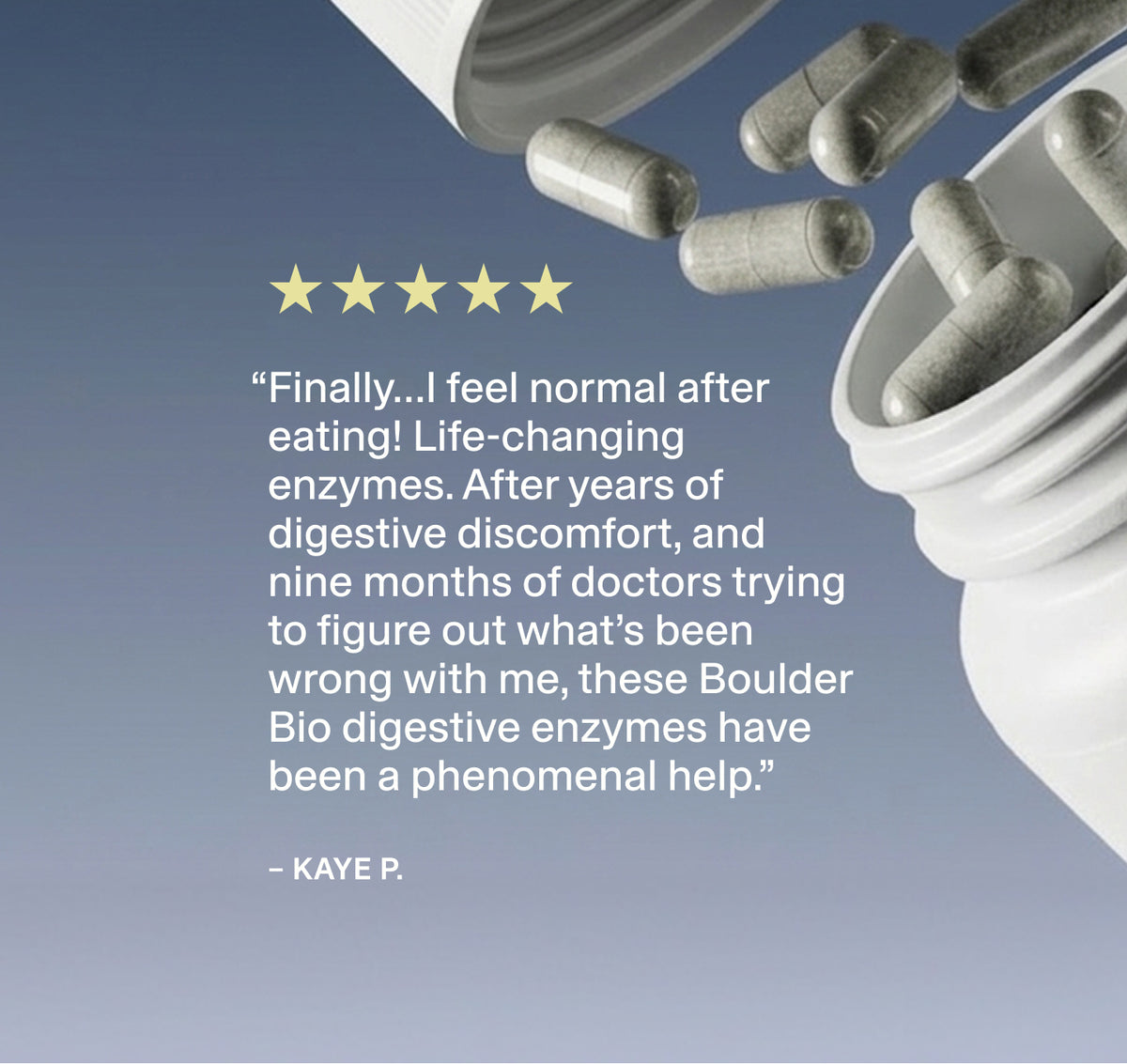 Five-star customer review from Kaye P. describing improved comfort after eating with BoulderBio digestive enzymes.